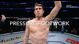 Darren Till: Pressure Footwork