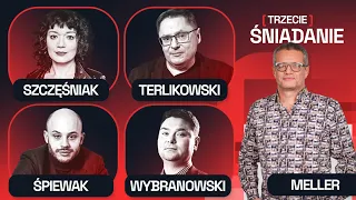 TRZECIE ŚNIADANIE #8 - MELLER, SZCZĘŚNIAK, TERLIKOWSKI, ŚPIEWAK, WYBRANOWSKI