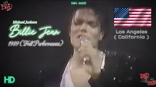 Michael Jackson | Billie Jean | Los Angeles, California - Full Performance ( FAN-MADE ) 1989