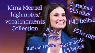 Idina Menzel high notes and Vocal moments collection feat. Queen dee, a huge wicked fan and etc.