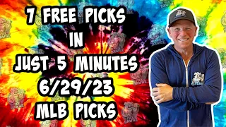 MLB Best Bets for Today Picks & Predictions Thursday 6/29/23 | 7 Picks in 5 Minutes