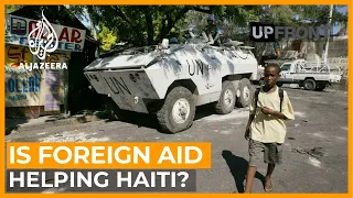 Are aid agencies helping Haiti or making things worse? | UpFront