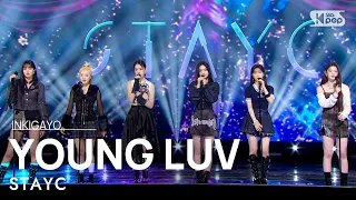 STAYC(스테이씨) - YOUNG LUV @인기가요 inkigayo 20220227