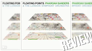 Floating Points, Pharoah Sanders & The London Symphony Orchestra   'Promises' Album Review