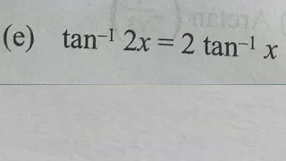 (e) arctan(2x) = 2arctan(x) class 12 math trigonometric model question.