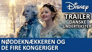 Trailer | Nøddeknækkeren og de fire kongeriger