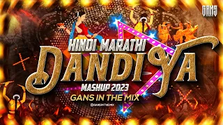 Hindi Marathi Dandiya Mashup 2023 - Navratri Dandiya Nonstop Dj Songs - DJ Gans In The Mix