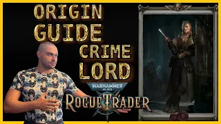 Origin Guide - Crime Lord - Warhammer 40000: Rogue Trader