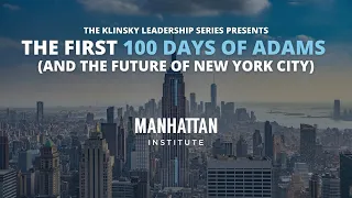 The First 100 Days of Adams and the Future of New York City