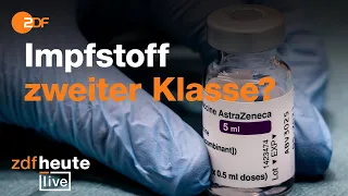 Astrazeneca-Impfstoff: Diskussion um Wirkung und Nebenwirkungen I ZDFheute live