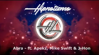 Hipnotismo - Abra ft. Apekz, Mike Swift & J-Hon (Audio)