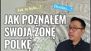 Jak poznałem swoją żonę Polkę