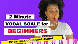 2 Minute Vocal Scale for Beginners [2021 Video]