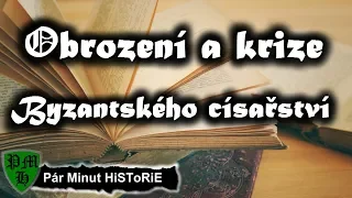 Obrození a krize Byzantského císařství | Stručné Dějiny Evropy [ 843 - 1081 ] Pár Minut HiSToRiE