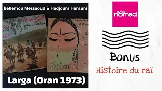 Bellemou Messaoud & Hadjoum Hamani : Larga (Oran 1973)