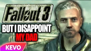 Fallout 3 but I disappoint my dad