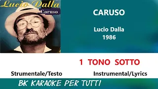 CARUSO Lucio Dalla Karaoke - 1 Tono Sotto - Strumentale/Testo