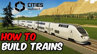 How Trains Work in Cities Skylines 2 (Passenger / Cargo Trains)