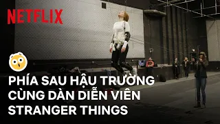 Phía sau hậu trường Stranger Things | Netflix