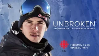 UNBROKEN: The Snowboard Life of Mark McMorris (Trailer)