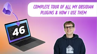 A Visual Tour of Every Single Obsidian Plugin I Use in 2024