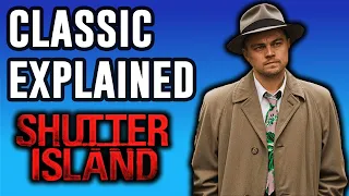 Shutter Island Explained | Classic Explained Episode 17