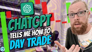 I asked ChatGPT to make me a Day Trading Strategy, and it did! Sort of..