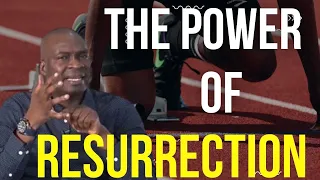 THE POWER OF RESURRECTION | APOSTLE JOSHUA SELMAN