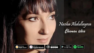 Nasiba Abdullayeva - Chaman ichra | Насиба Абдуллаева - Чаман ичра