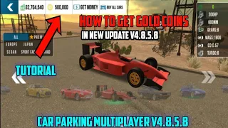 HOW TO GET 500K GOLD COINS in NEW UPDATE v4.8.5.8 | Car Parking Multiplayer