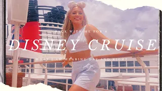 Pack with me for a DISNEY CRUISE! | Showing my outfits for day and night!