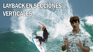 Aprende a hacer un LAYBACK en secciones VERTICALES 🔥🏄‍♂️