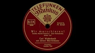 "Wir marschieren" [Potpourri] Carl Woitschach 1934