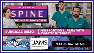 Single Position Surgery with Navigated Interbody - Noojan Kazemi, MD  & Jared Cooke, DO