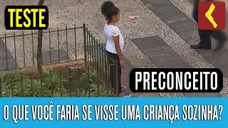 O QUE VOCÊ FARIA SE VISSE UMA CRIANÇA SOZINHA NA RUA? | TESTE DO CORONATO