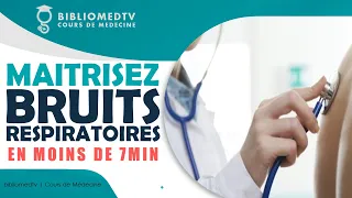 Cours de Pneumologie - Les Bruits Respiratoires