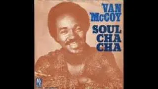 Soul Cha Cha - Van McCoy (1976)