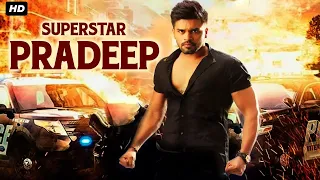 Super Star Pradeep (TIGER) Hindi Dubbed Action Romantic Full Movie | New South Indian Film