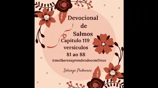 Devocional de Salmos 119 do 81 ao 88