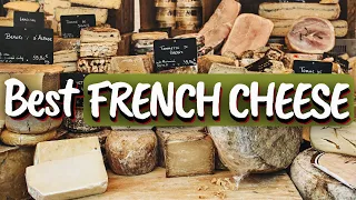 Top 10 French Cheeses: An Ode to Fromage