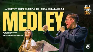 JEFFERSON E SUELLEN MEDLEY | CONGRESSO UNIDOS INCONFORMADOS | ADTAG SEDE