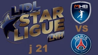 Montpellier VS Paris SG Handball LIDL STARLIGUE j21