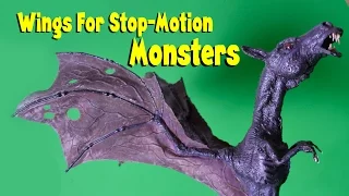 Wings For Stop-Motion Monsters