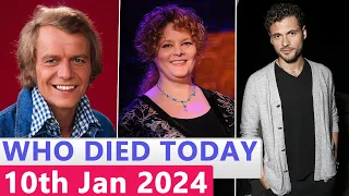 13 Famous Celebrities Who died Today 10th January 2024