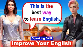 Improve English Speaking Skills Everyday ( Tips to Speak in English ) English Conversation Practice4