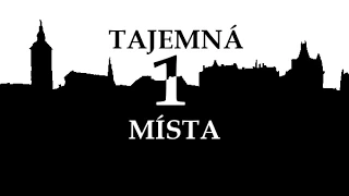 Tajemná místa 1. České Budějovice