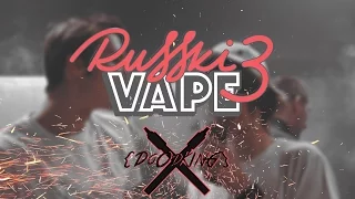 RUSSKI VAPE 3: VSRT x DOODKING