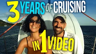 FULL 3 YEAR RECAP of our Liveaboard Sailing Channel: Best of SB Summary | Sailing Balachandra E078