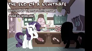 The End of a Nightmare CH 1 [MLP Fanfiction] (Grimdark/Horror) - Wubcake