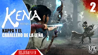 Primeros JEFES! KAPPA y EL CABALLERO DE LA LEÑA.. Kena: Bridge of Spirits.. #2.. Gameplay en español